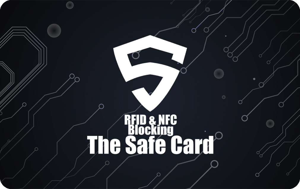 The Safe Card (RFID & NFC Blocking)